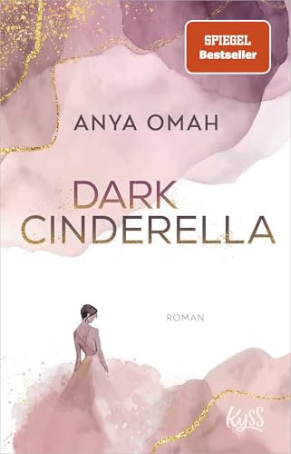Dark Cinderella: Royal Romance von Spiegel-Bestsellerautorin Anya Omah (Northern-Royals-Dilogie, Band 1)