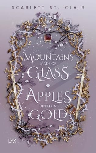 Mountains Made of Glass / Apples Dipped in Gold: Zwei Novellas in einem Buch (Fairyland, Band 1)