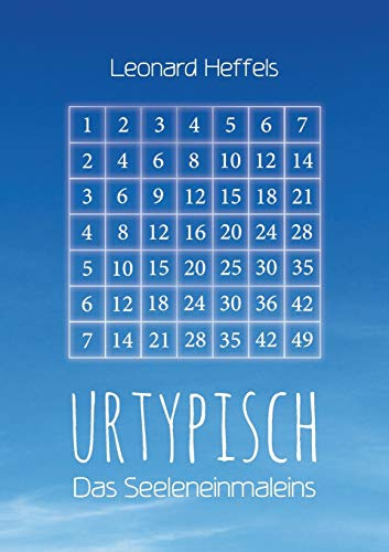 Urtypisch!: Das Seeleneinmalens