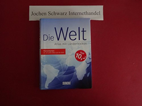 DuMont Die Welt: Atlas mit Länderlexikon (DUMONT Weltatlanten)