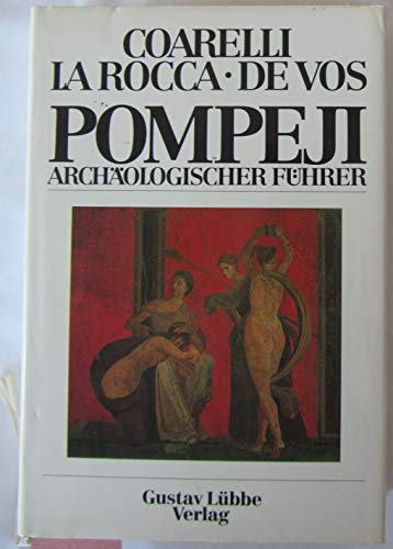 Pompeji - Archäologischer Führer