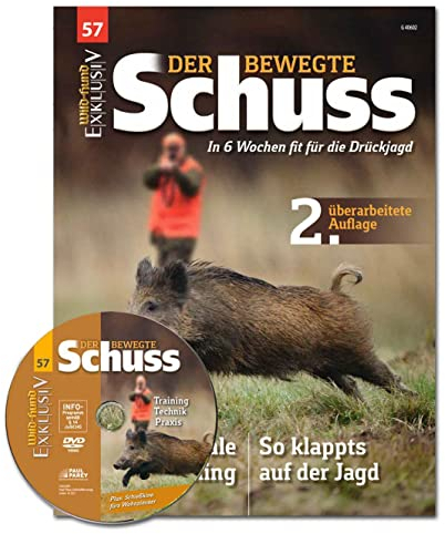 WILD UND HUND Exklusiv Nr. 57: Der bewegte Schuss (2. überarb. Ausgabe) (Ausgabe 2021/02)
