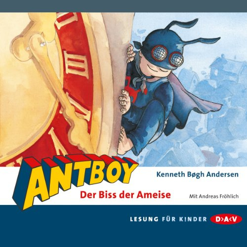 Antboy: Der Biss der Ameise (2 CDs)