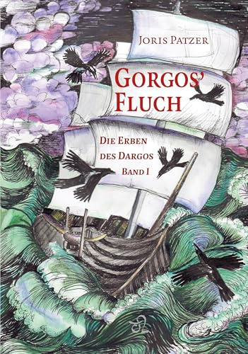 Gorgos’ Fluch (Die Erben des Dargos)