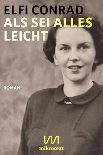 Als sei alles leicht: Roman