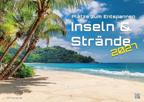 Inseln & Strände - Plätze zum Entspannen - 2027 - Kalender DIN A2: Der Wandkalender mit den schönsten Motiven der Paradiese unserer Welt für das Jahr ... extragroßen Format DIN A2 (ca. 60 x 42 cm)!