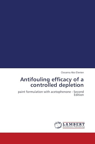 Antifouling efficacy of a controlled depletion: paint formulation with acetophenone - Second Edition