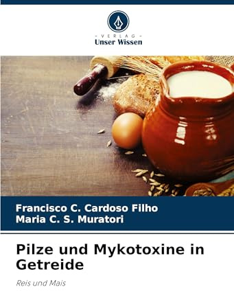 Pilze und Mykotoxine in Getreide: Reis und Mais