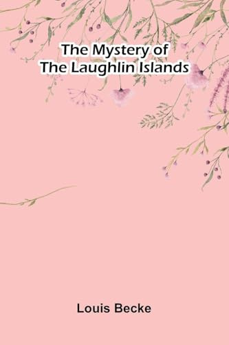The Mystery Of The Laughlin Islands