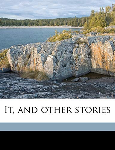 It, and Other Stories