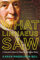 What Linnaeus Saw: A Scientist and His Quest to Name and Catalog Every Living Thing: A Scientist's Quest to Name Every Living Thing