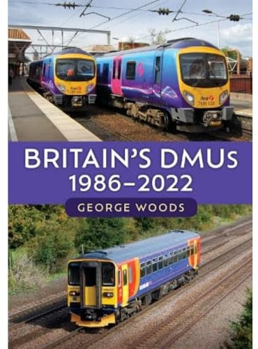 Britain's DMUs: 1986-2022