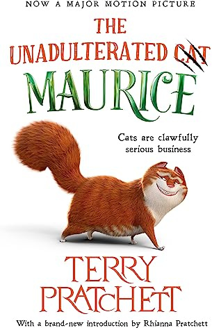 The Unadulterated Cat: The Amazing Maurice Edition