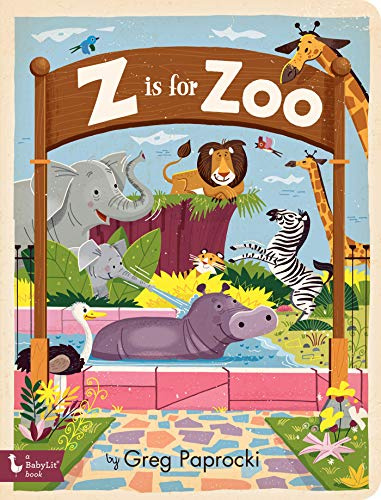 Z Is for Zoo (Babylit) (Alphabet Primers)