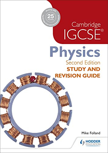 Cambridge IGCSE Physics Study and Revision Guide 2nd edition: Hodder Education Group