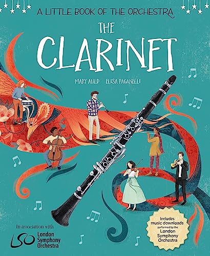 The Clarinet (A Little Book of the Orchestra)