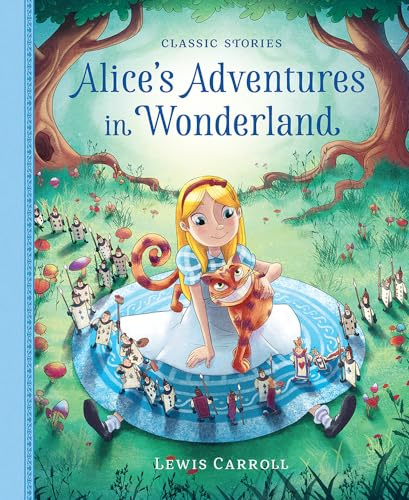 Alice's Adventures in Wonderland (Classic Stories)