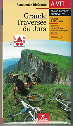 Grande traversée du Jura - Franche-Comté, Rhône-Alpes, Doubs, Jura, Ain