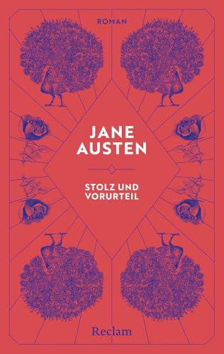 Stolz und Vorurteil: Klassiker der Weltliteratur – Die Geschichte von der großen Lieben zwischen Mr. Darcy und Elizabeth Bennet – Jubiläumsausgabe (Reclam Taschenbuch)