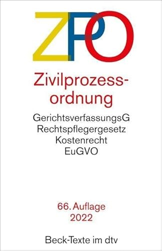 Zivilprozessordnung: mit Einführungsgesetz, Unterlassungsklagengesetz, Schuldnerverzeichnisführungsverordnung, Gerichtsverfassungsgesetz mit ... Gerichtskostengesetz (Beck-Texte im dtv)