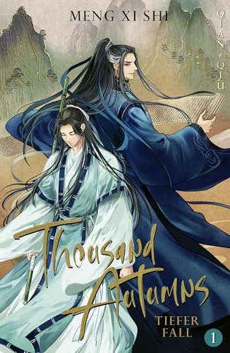 Thousand Autumns. Buch 1: Tiefer Fall | Der Gay Romance Light Novel-Bestseller jetzt auf Deutsch! (Qian Qiu, Band 1)