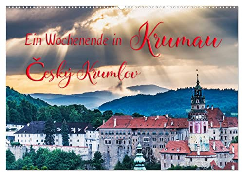 Ein Wochenende in Krumau (Wandkalender 2026 DIN A2 quer), CALVENDO Monatskalender: Krumau - Cesky Krumlov erleben (CALVENDO Orte)
