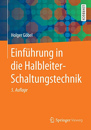 Einführung in die Halbleiter-Schaltungstechnik: Extras online (Springer-Lehrbuch)