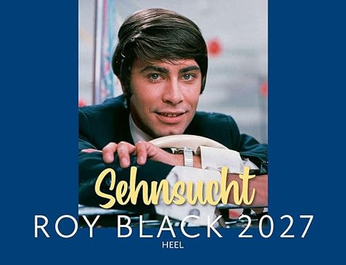 Roy Black Kalender 2027: Sehnsucht