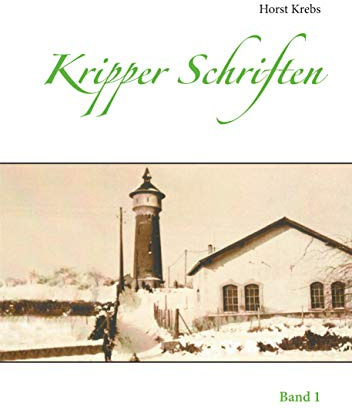 Kripper Schriften: Band 1