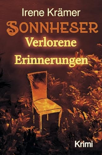 Sonnheser: Verlorene Erinnerungen