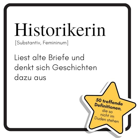 Historikerin: Liest alte Briefe und denkt sich Geschichten dazu aus. Das lustige Geschenkbuch für Mann, Frau, Kollege, Freund zu Geburtstag, Weihnachten