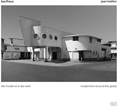 Jean Molitor: bau1haus - die moderne in der welt (Fotografie)