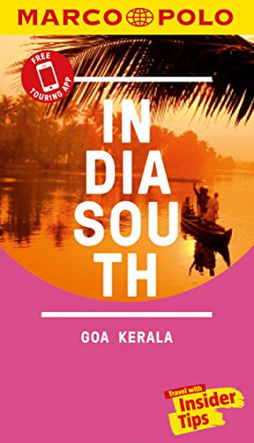 India South Marco Polo Pocket Travel Guide - with pull out map: Goa, Kerala. Free Touring App (Marco Polo Guide)