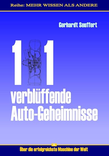 101 verblüffende Auto-Geheimnisse