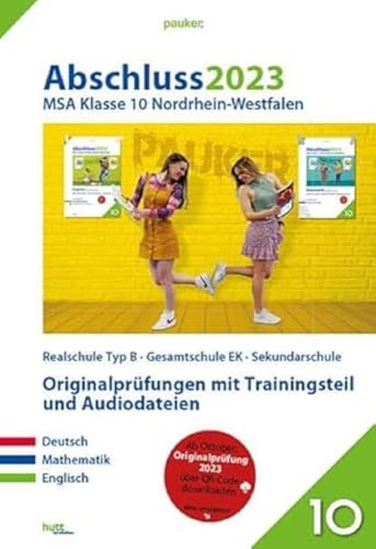 Abschluss 2023 - Realschule NRW - Aufgabenband: Zur Prüfungsvorbereitung 2024 - Musterprüfungen mit Trainingsteil für die Fächer Deutsch, Mathematik und Englisch