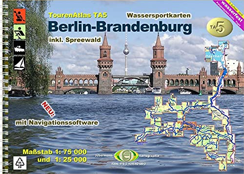 TourenAtlas Wasserwandern / TourenAtlas TA5 Berlin-Brandenburg: inkl. Spreewald