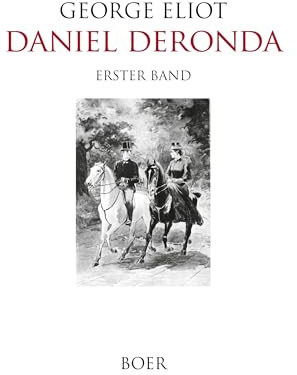 Daniel Deronda: Band 1
