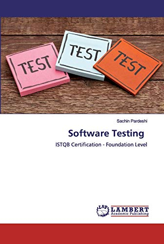 Software Testing: ISTQB Certification - Foundation Level
