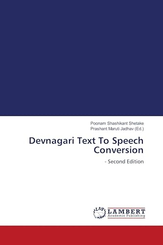Devnagari Text To Speech Conversion: - Second Edition