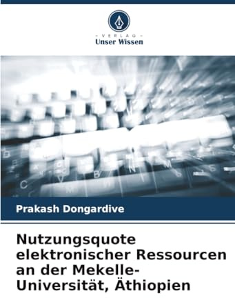 Nutzungsquote elektronischer Ressourcen an der Mekelle-Universität, Äthiopien