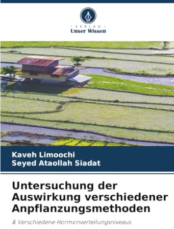 Untersuchung der Auswirkung verschiedener Anpflanzungsmethoden: & Verschiedene Hormonverteilungsniveaus