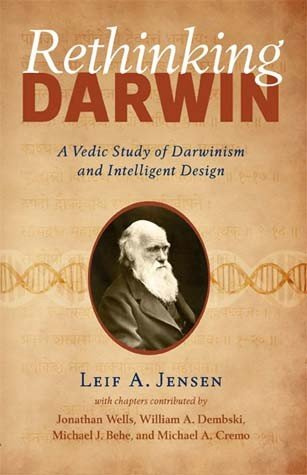 Rethinking Darwin- A Vedic study of Darwinism and intelligent design