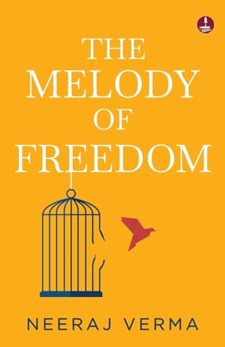 The Melody of Freedom