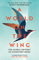 A World on the Wing: The Global Odyssey of Migratory Birds (English Edition)