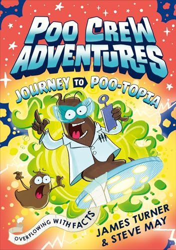 Journey to Poo-topia: A hilariously funny illustrated comic graphic novel for children.