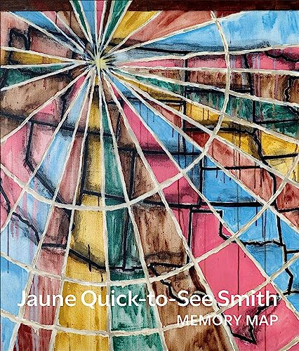 Jaune Quick-to-See Smith: Memory Map