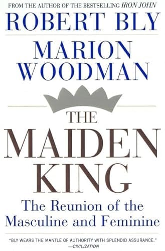 The Maiden King: The Reunion of Masculine and Feminine