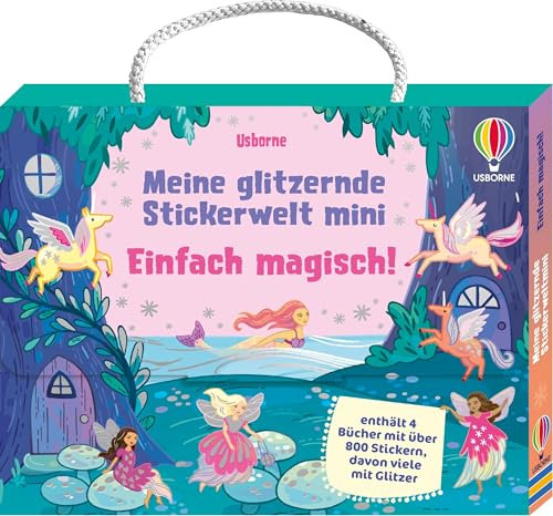 Meine glitzernde Stickerwelt – mini: Einfach magisch!: vier handliche Stickerhefte im praktischen Koffer mit Kordelgriff – mit über 800 Stickern, ... 3 Jahren (Meine-glitzernde-Stickerwelt-Reihe)