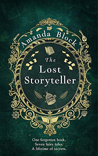 The Lost Storyteller: An enchanting debut novel about family secrets and the stories we tell - the perfect summer read
