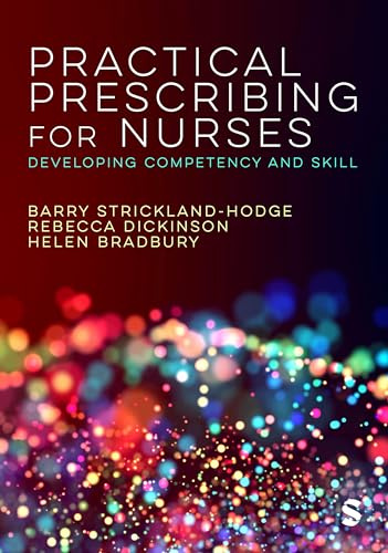 Practical Prescribing for Nurses: Developing Competency and Skill